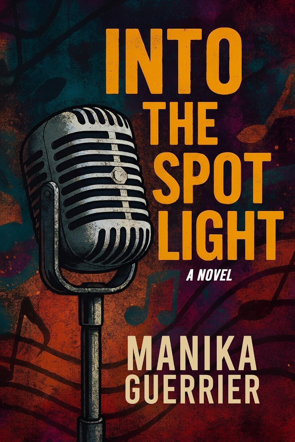 Into the Spotlight by Manika Guerrier - ISBN: 9781969678042