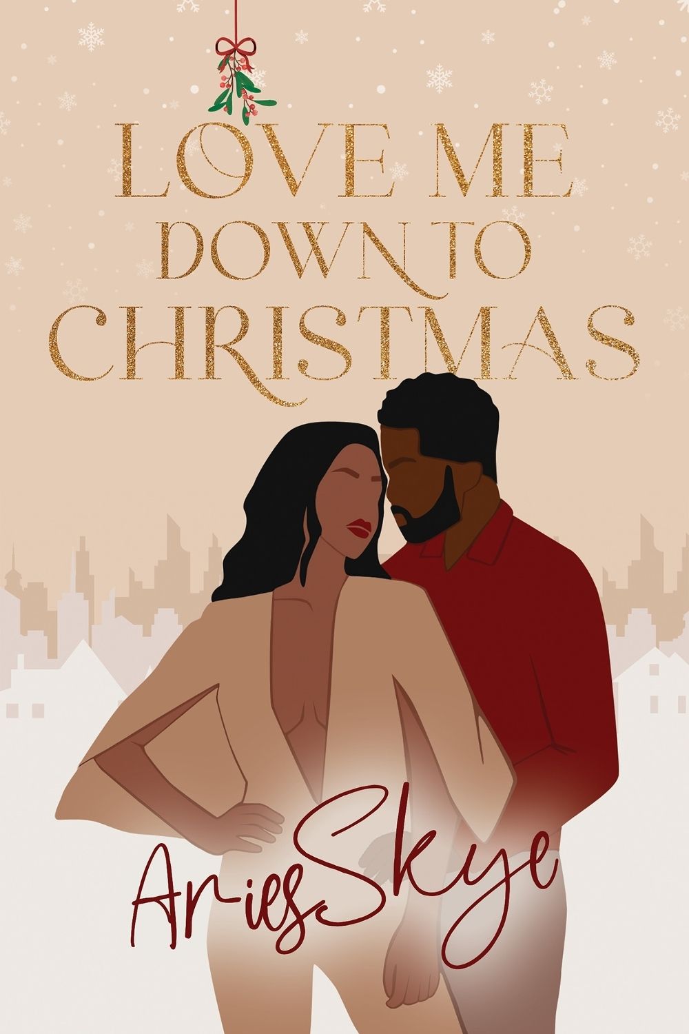 Love Me Down to Christmas by Aries Skye - ISBN: 9781969678080