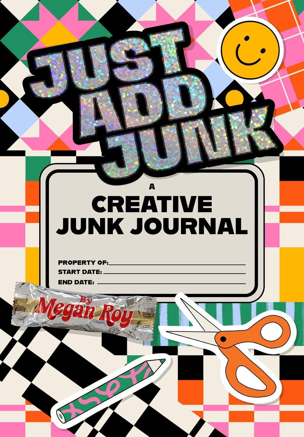Just Add Junk by Megan Roy - ISBN: 9781969889165