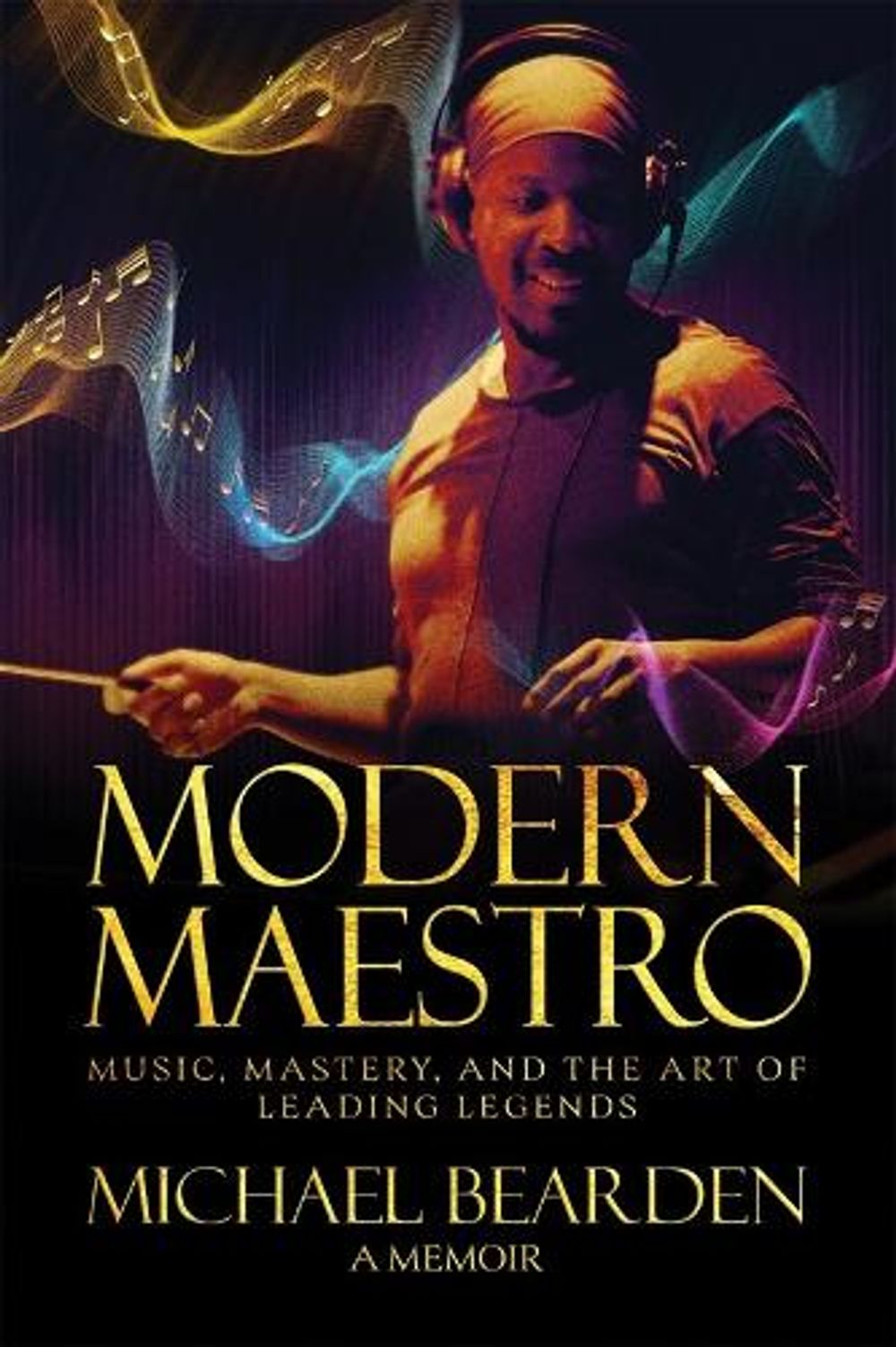 Modern Maestro by Michael Bearden - ISBN: 9781969905032