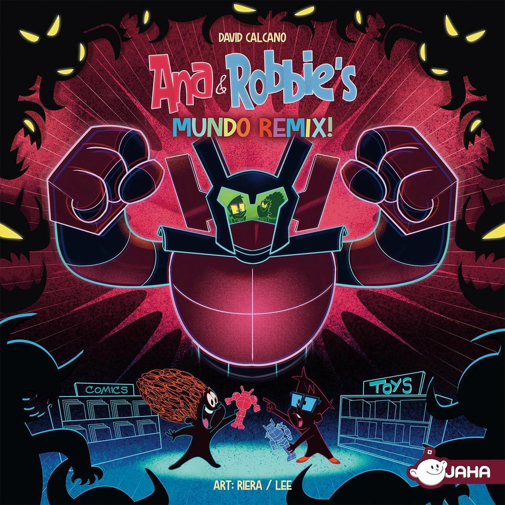 Ana & Robbie's Mundo Remix! by David Calcano - ISBN: 9781970047325