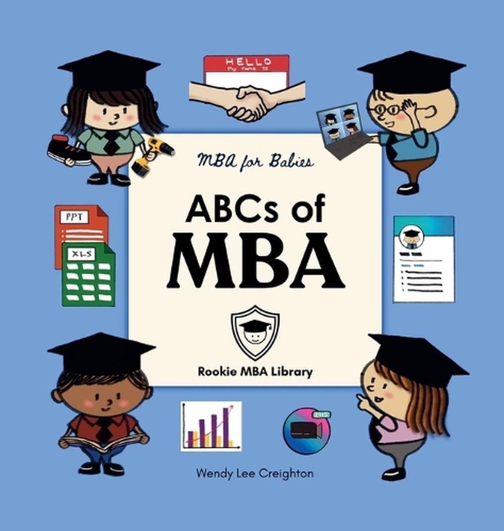 ABCs of MBA by Wendy Lee Creighton - ISBN: 9781970682069