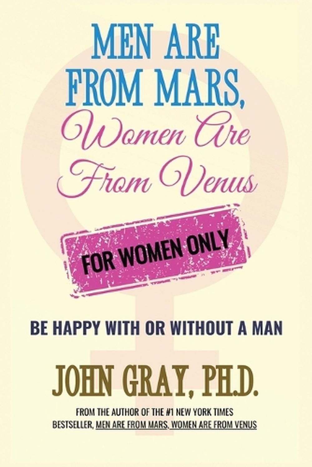 Men are from Mars, Women are from Venus - For Women Only, 9781970722017