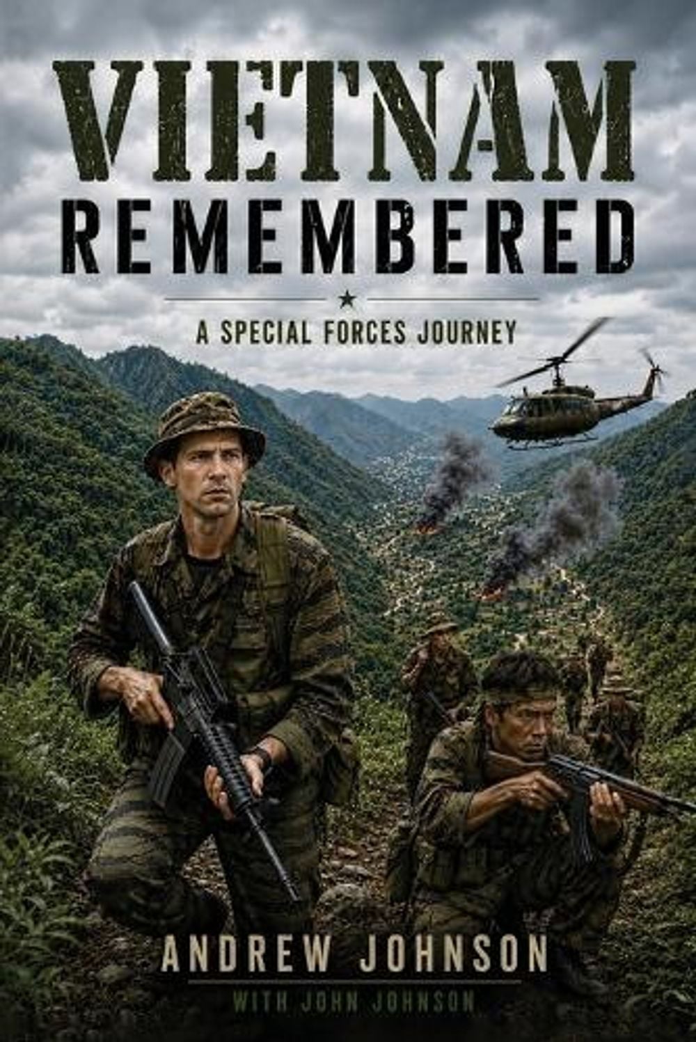 Vietnam Remembered by Andrew Johnson - ISBN: 9781971072173