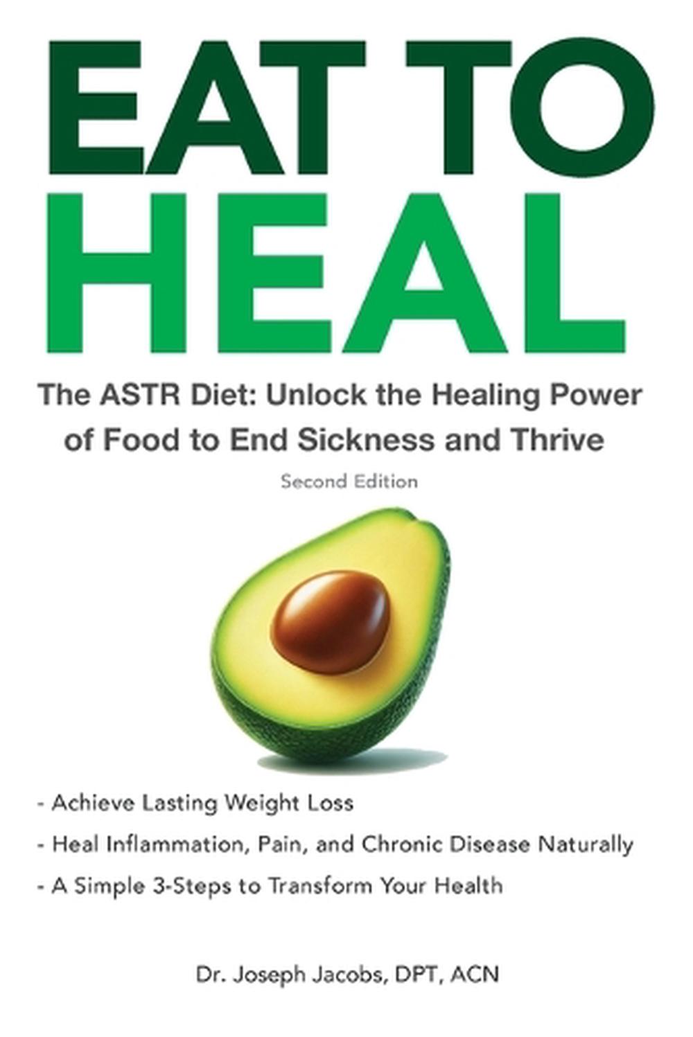 Eat to Heal by Joseph Jacobs - ISBN: 9781971745008