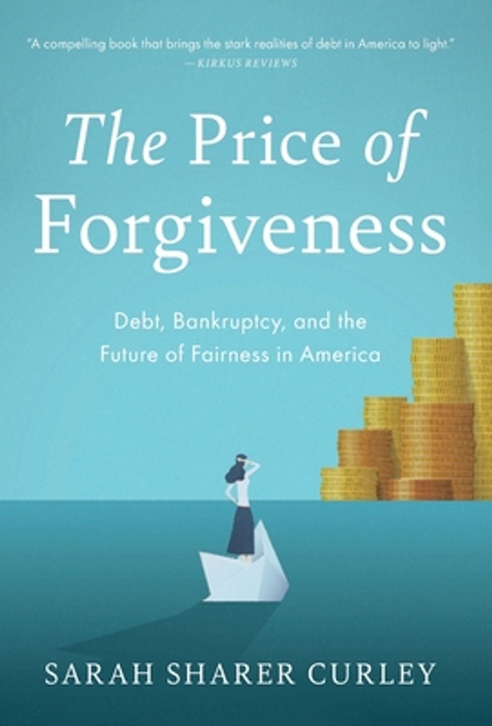 The Price of Forgiveness by Sarah Sharer Curley - ISBN: 9781972992067