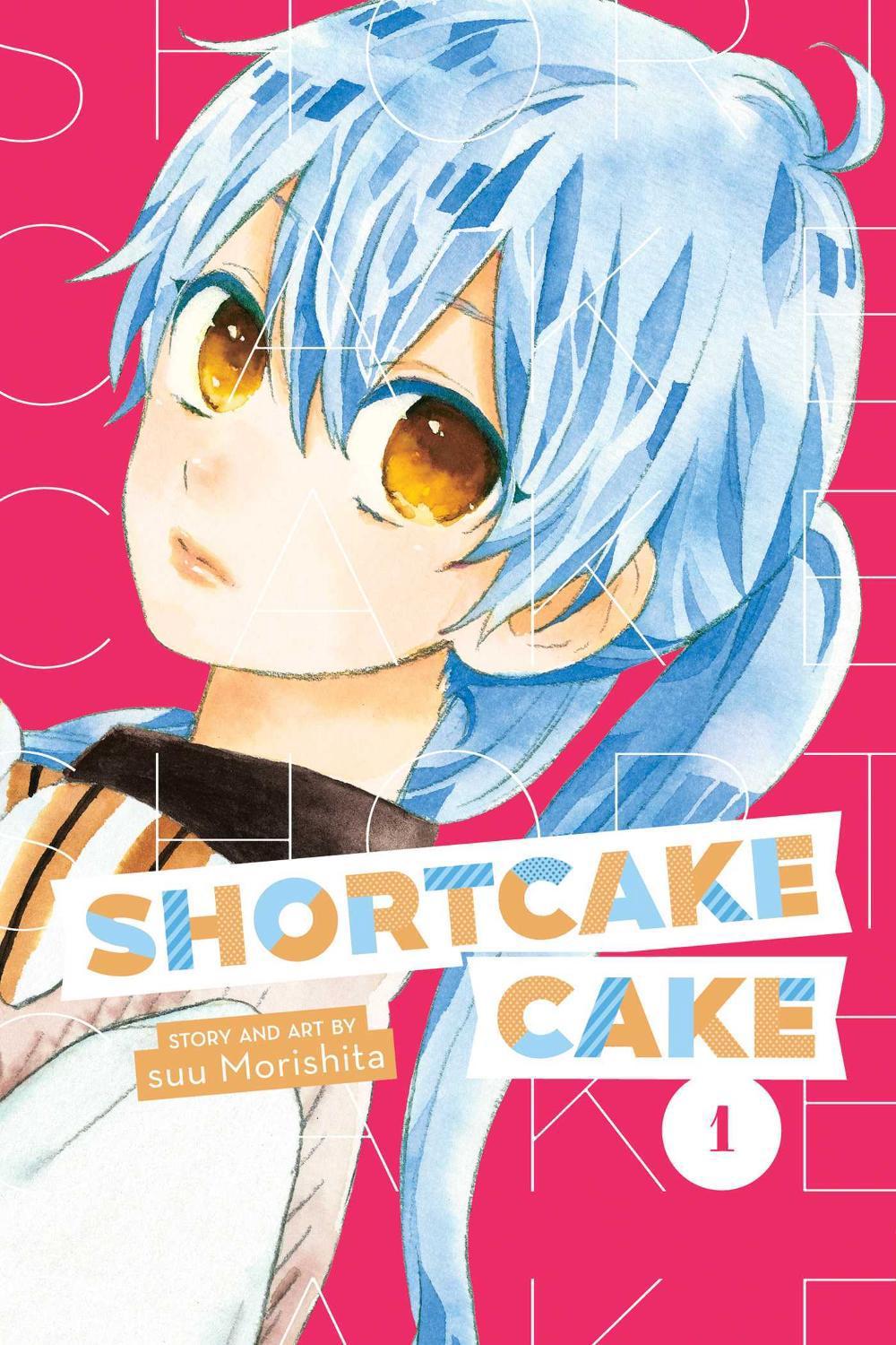 Shortcake Cake, Vol. 1 by Suu Morishita - ISBN: 9781974700615