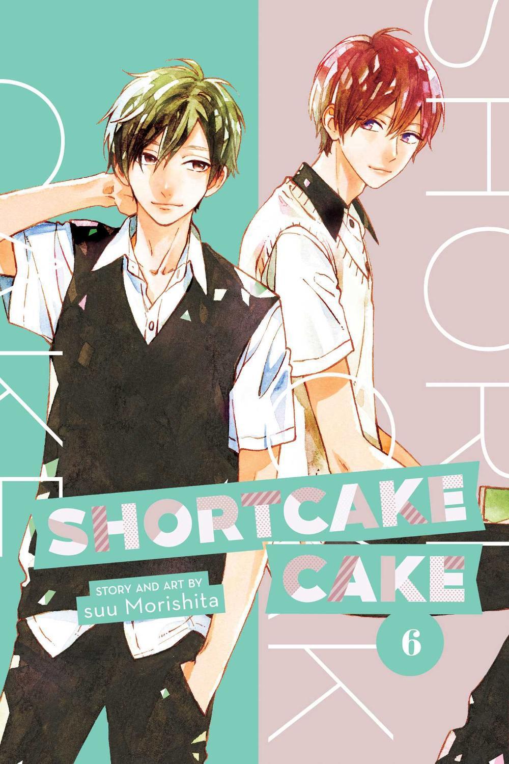 Shortcake Cake, Vol. 6 by Suu Morishita - ISBN: 9781974700660
