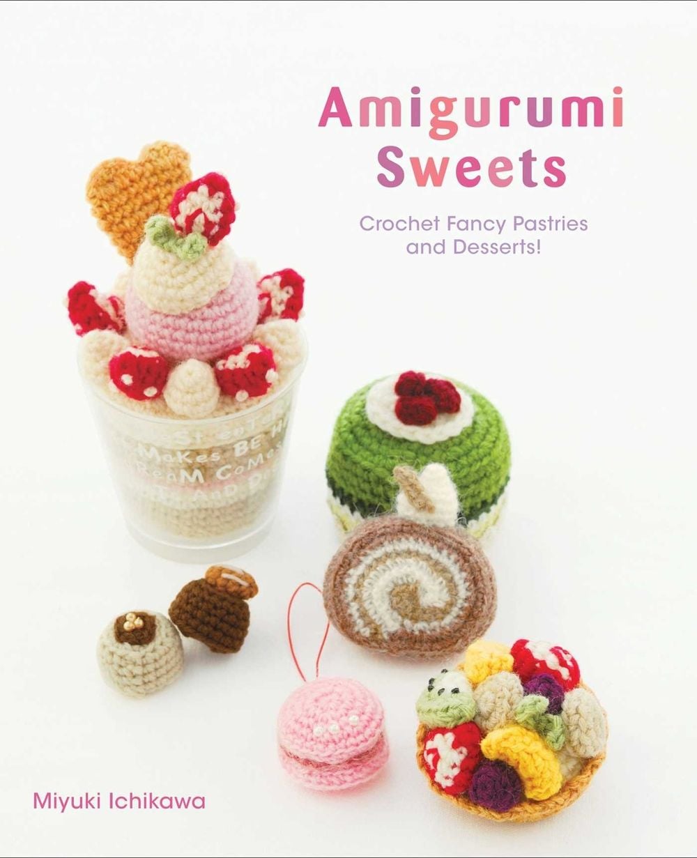 Amigurumi Sweets by Miyuki Ichikawa - ISBN: 9781974702138