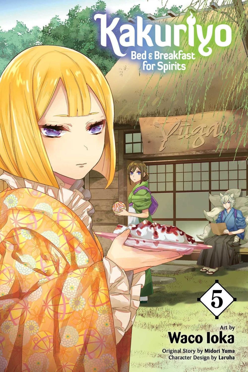 Kakuriyo: Bed & Breakfast for Spirits, Vol. 5 by Waco Ioka - ISBN: 9781974707706