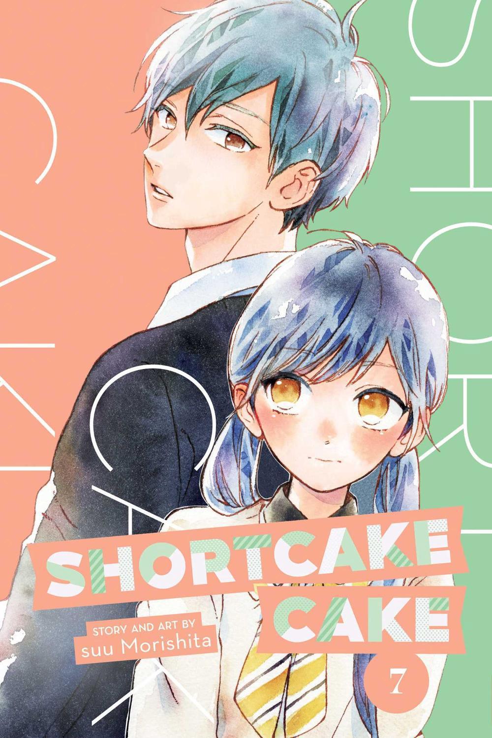 Shortcake Cake, Vol. 7 by Suu Morishita - ISBN: 9781974708246