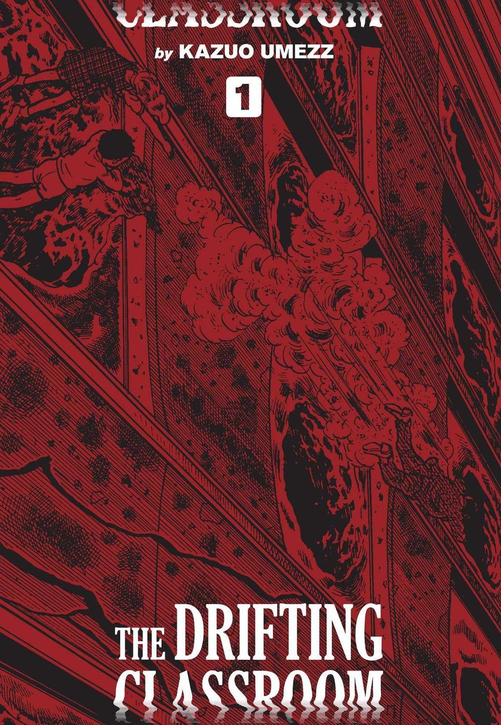 The Drifting Classroom: Perfect Edition, Vol. 1 by Kazuo Umezz - ISBN: 9781974709373