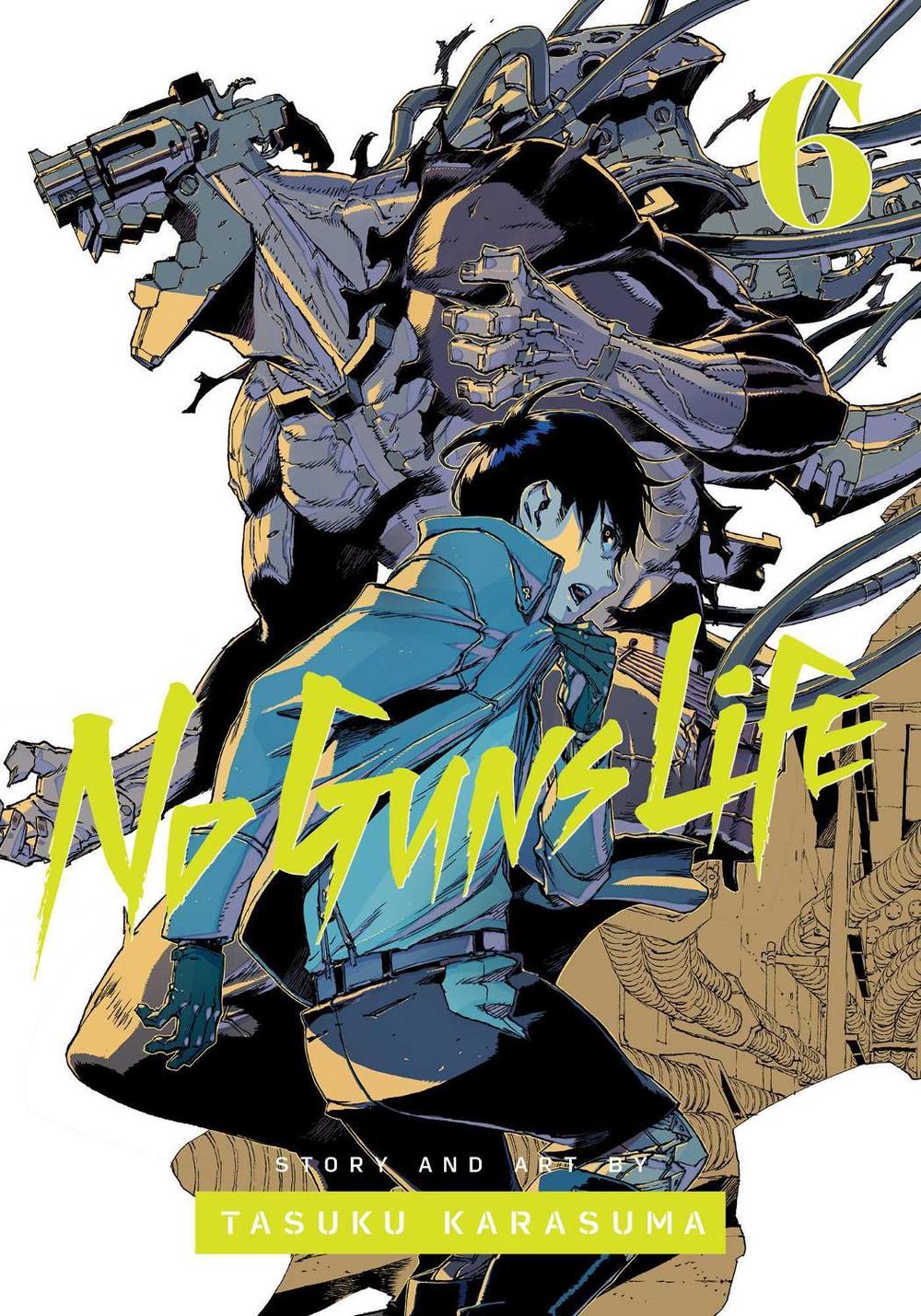 No Guns Life, Vol. 6 by Tasuku Karasuma - ISBN: 9781974710492