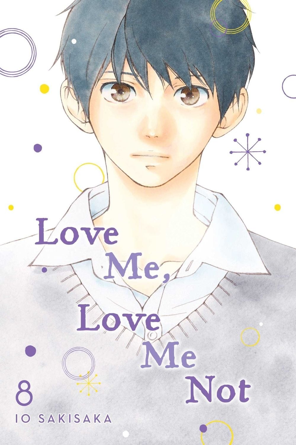 Love Me, Love Me Not, Vol. 8 by Io Sakisaka - ISBN: 9781974713165