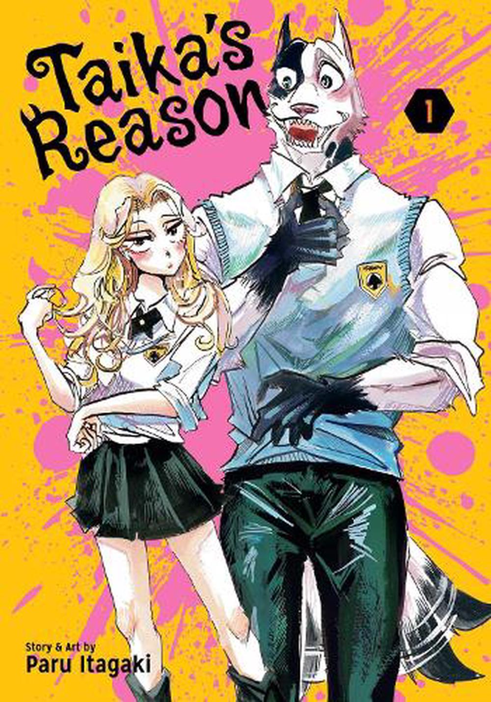 Taika's Reason, Vol. 1 by Paru Itagaki - ISBN: 9781974716869