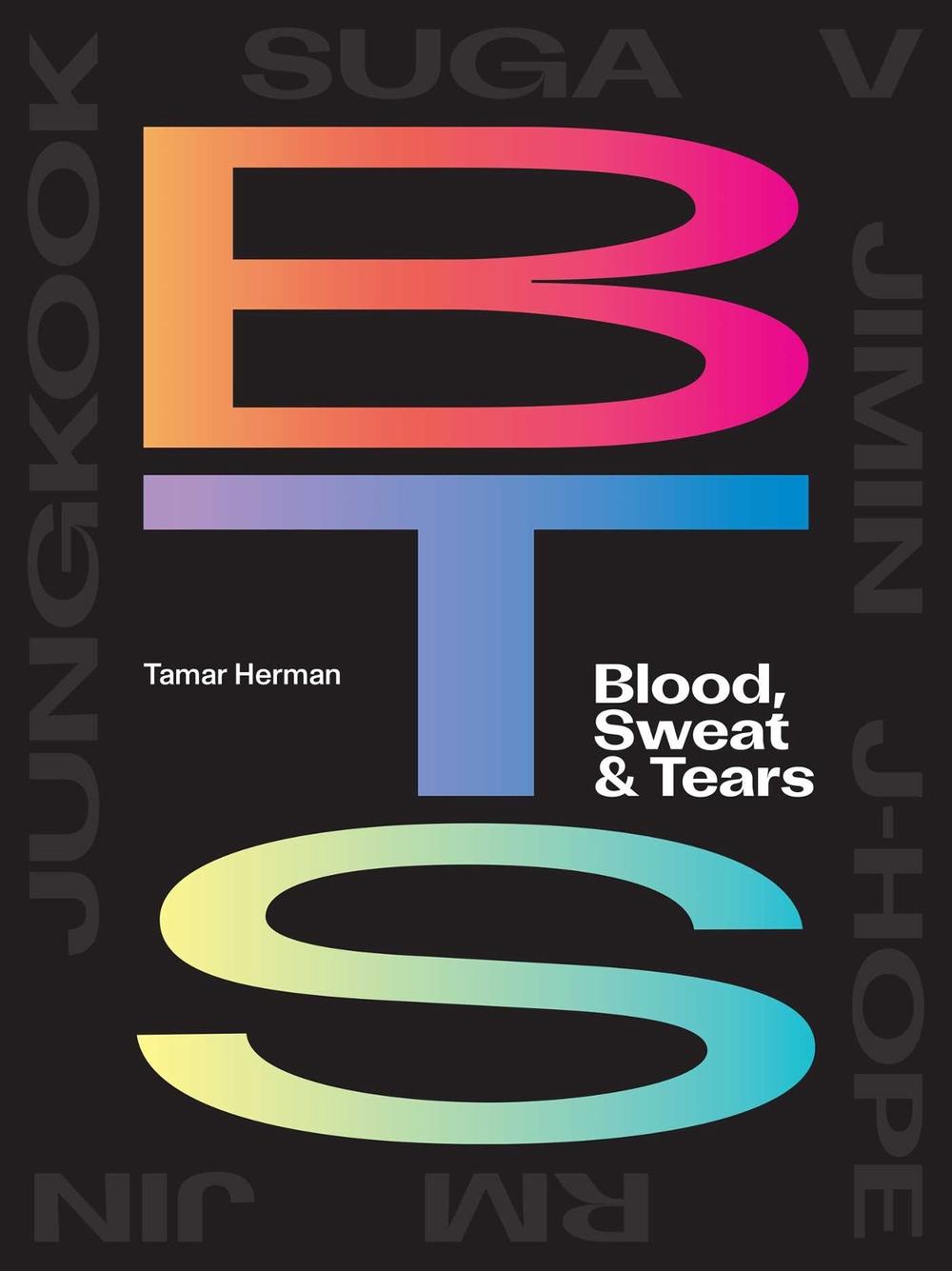 BTS: Blood, Sweat & Tears by Tamar Herman - ISBN: 9781974717132