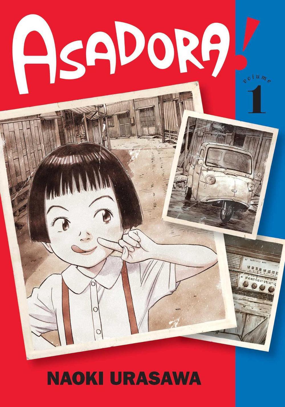 Asadora!, Vol. 1 by Naoki Urasawa - ISBN: 9781974717460