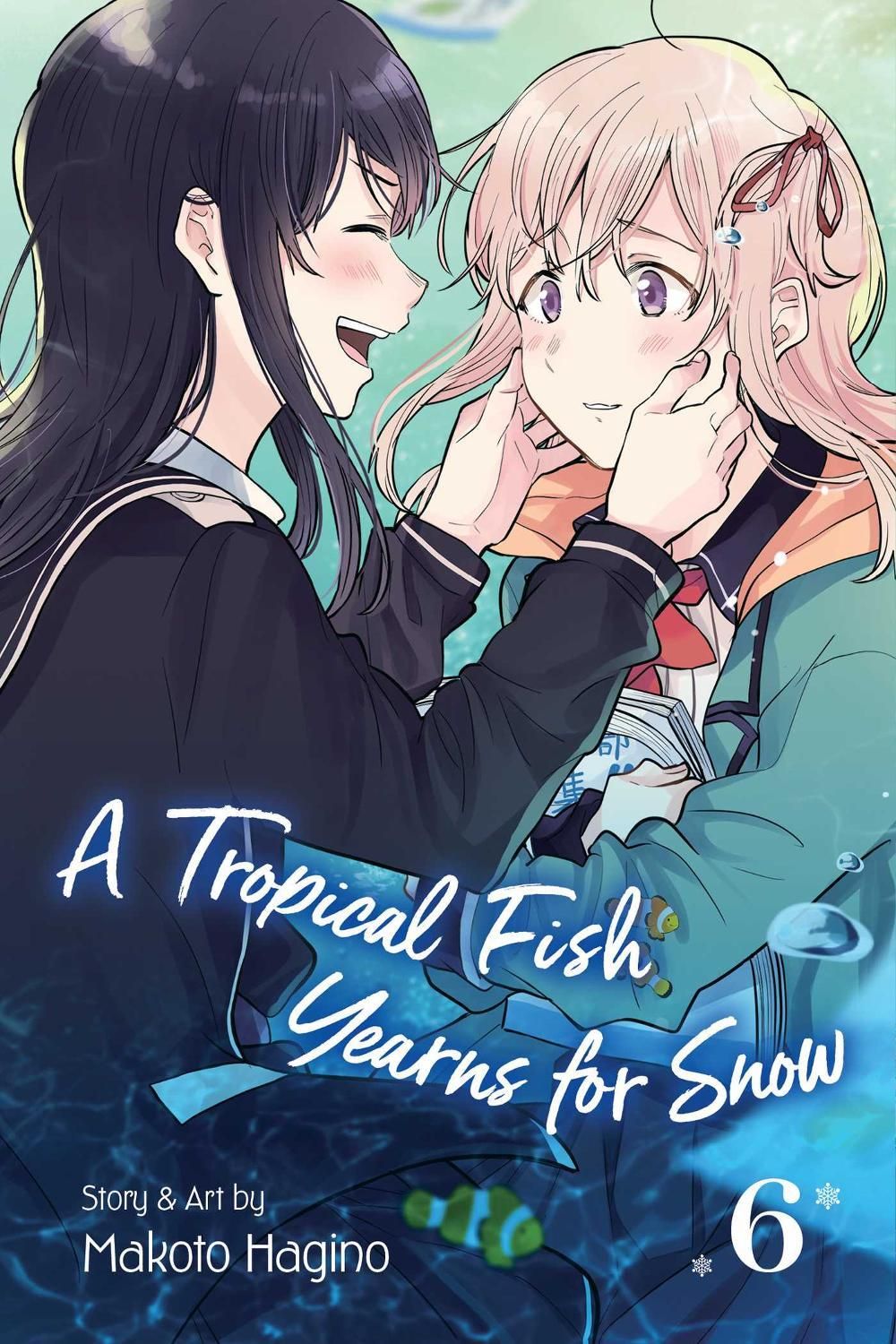 A Tropical Fish Yearns for Snow, Vol. 6 by Makoto Hagino - ISBN: 9781974720682