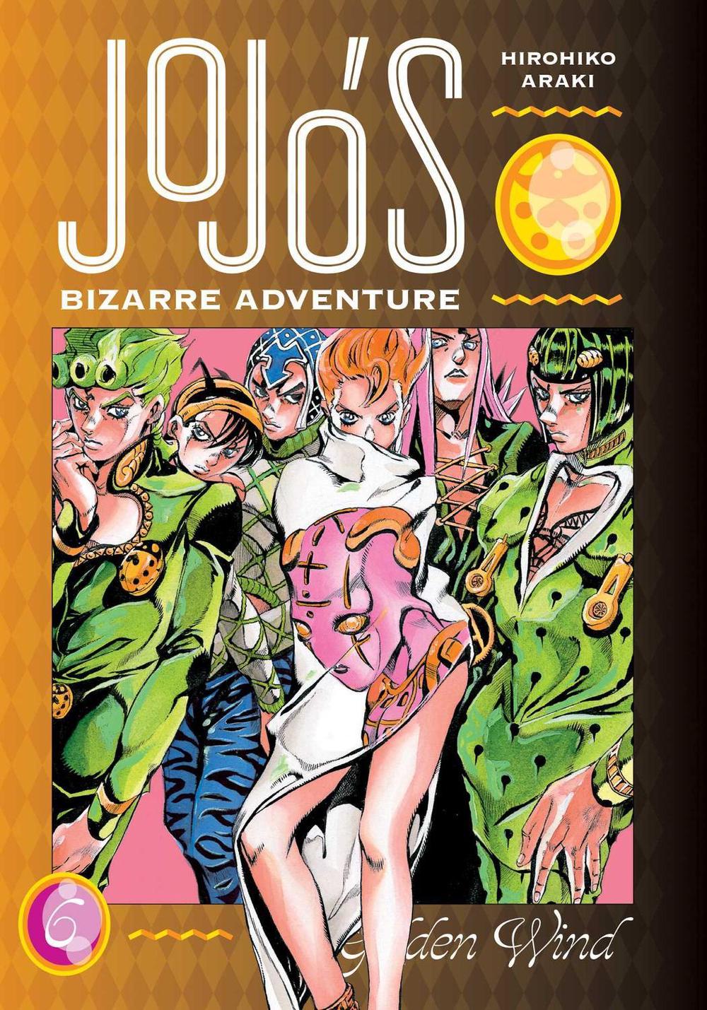 JoJo's Bizarre Adventure: Part 5--Golden Wind, Vol. 6 by Hirohiko Araki - ISBN: 9781974724147