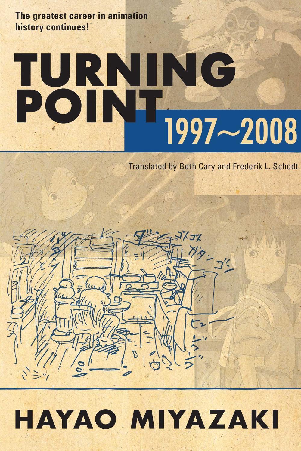 Turning Point: 1997-2008 by Hayao Miyazaki - ISBN: 9781974724505