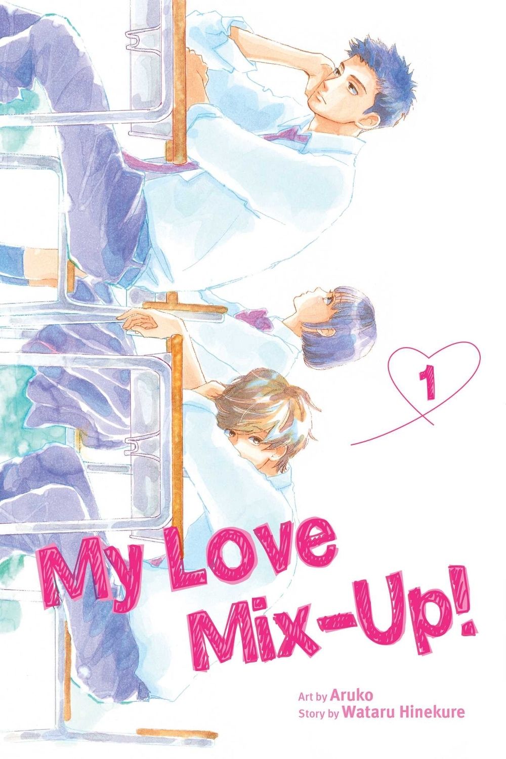 My Love Mix-Up!, Vol. 1 by Wataru Hinekure - ISBN: 9781974725274