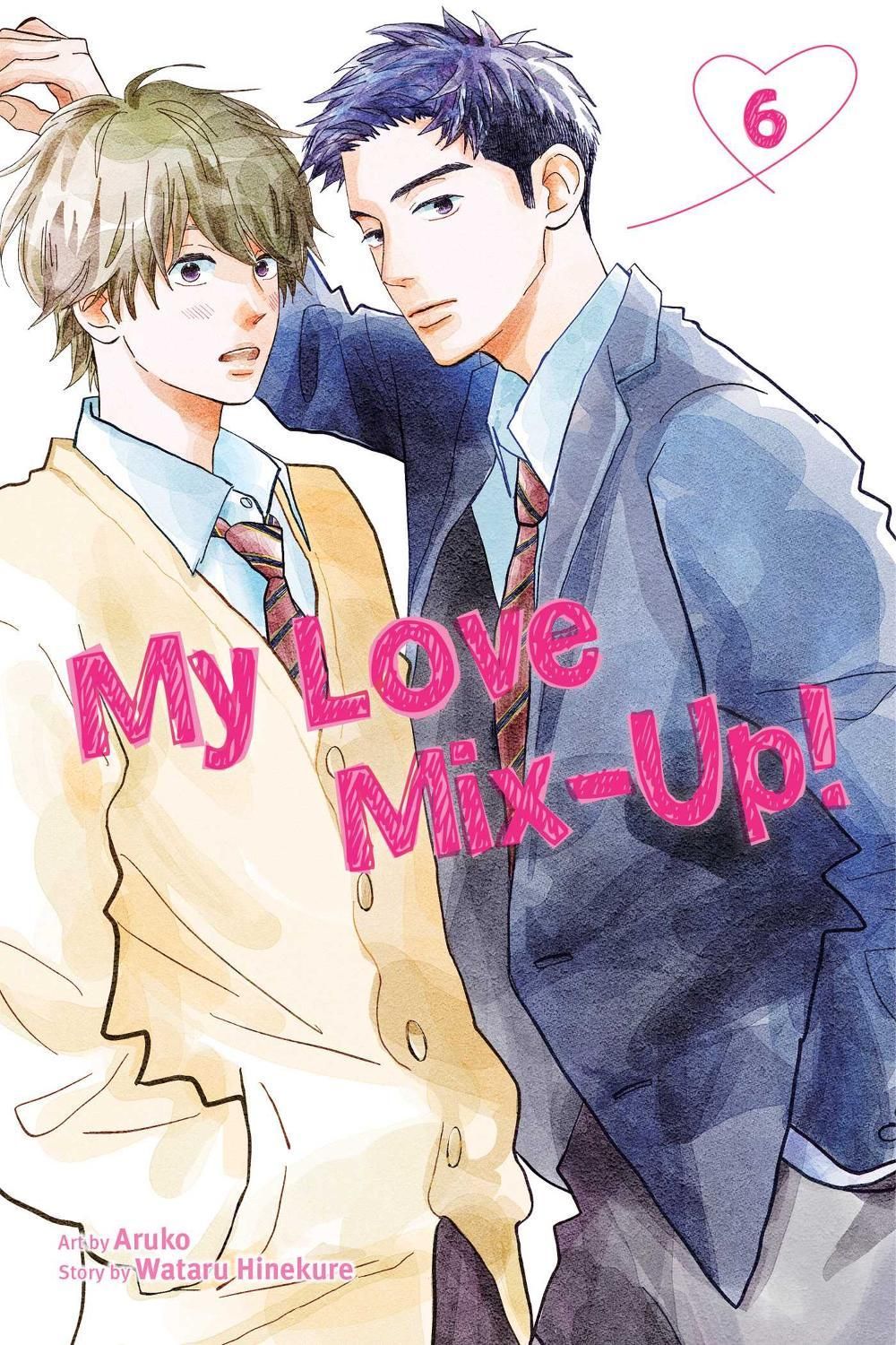 My Love Mix-Up!, Vol. 6 by Wataru Hinekure - ISBN: 9781974732401