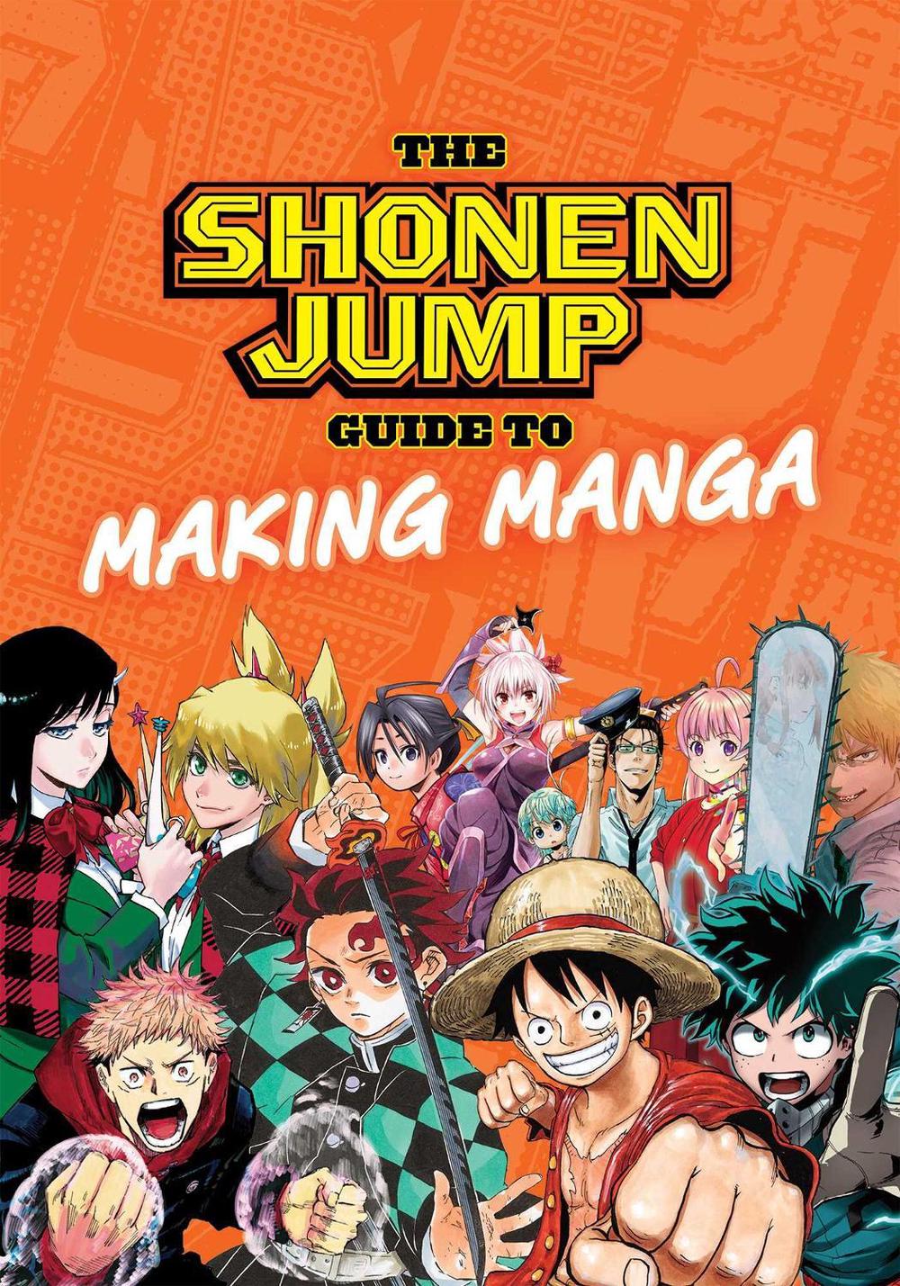 The Shonen Jump Guide to Making Manga by Weekly Shonen Jump Editorial Department - ISBN: 9781974734146