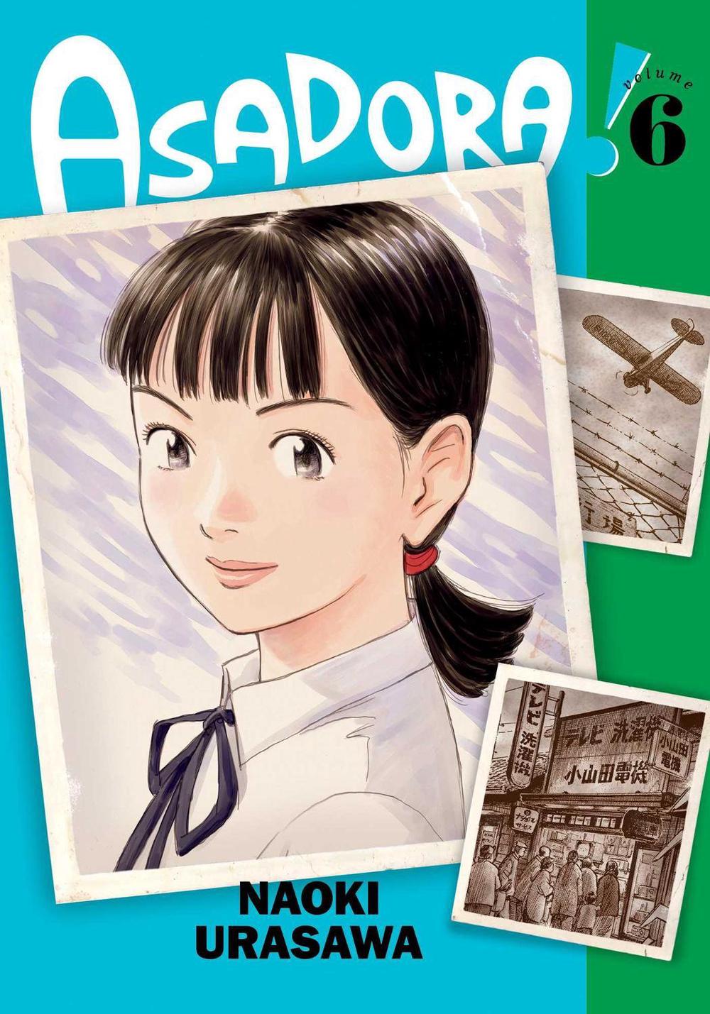 Asadora!, Vol. 6 by Naoki Urasawa - ISBN: 9781974734450