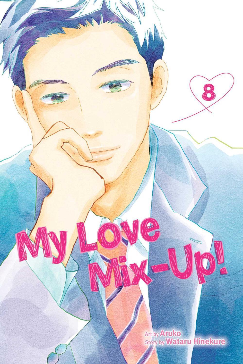 My Love Mix-Up!, Vol. 8 by Wataru Hinekure - ISBN: 9781974736362