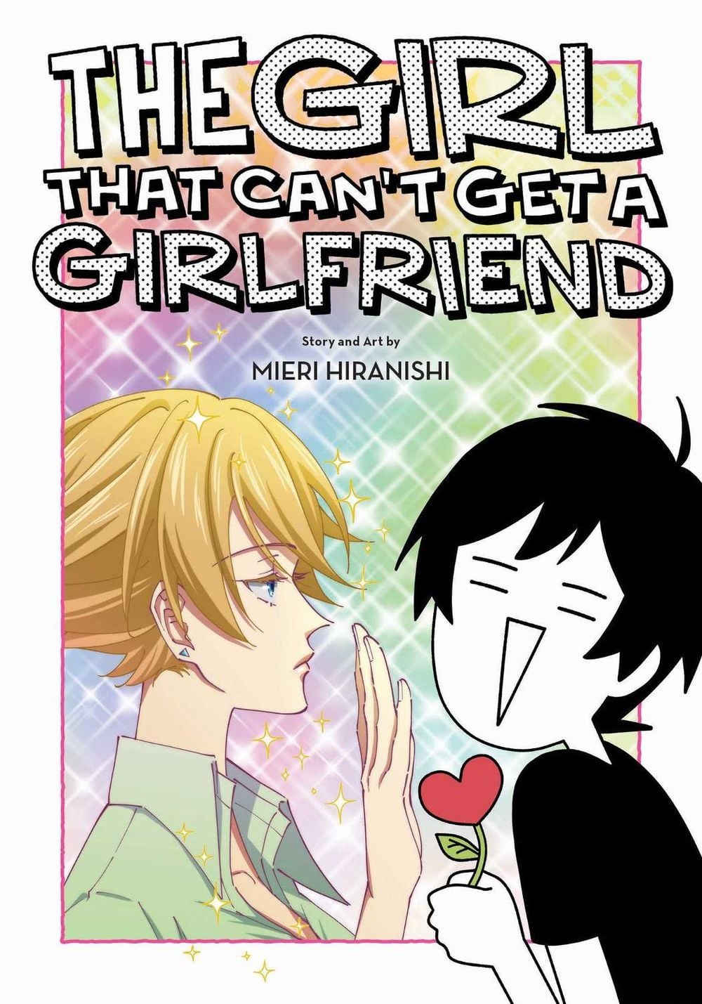 The Girl That Can't Get a Girlfriend by Mieri Hiranishi - ISBN: 9781974736591