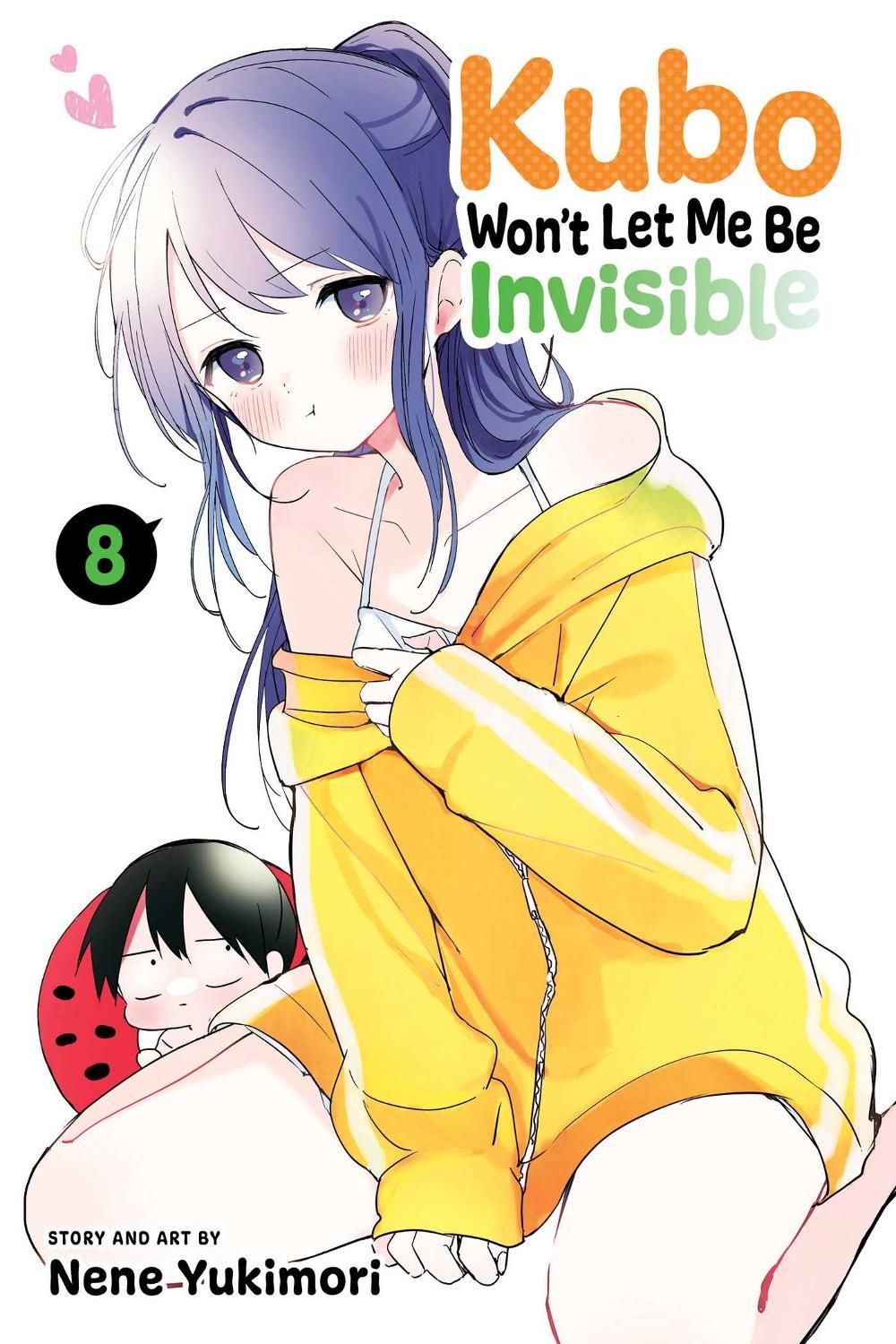 Kubo Won't Let Me Be Invisible, Vol. 8 by Nene Yukimori - ISBN: 9781974737475
