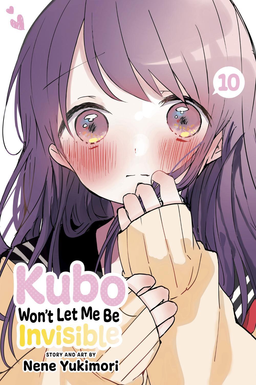 Kubo Won't Let Me Be Invisible, Vol. 10, 9781974741243