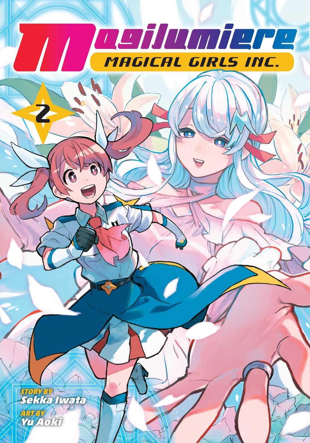 Magilumiere Magical Girls Inc., Vol. 2 by Sekka Iwata - ISBN: 9781974745814