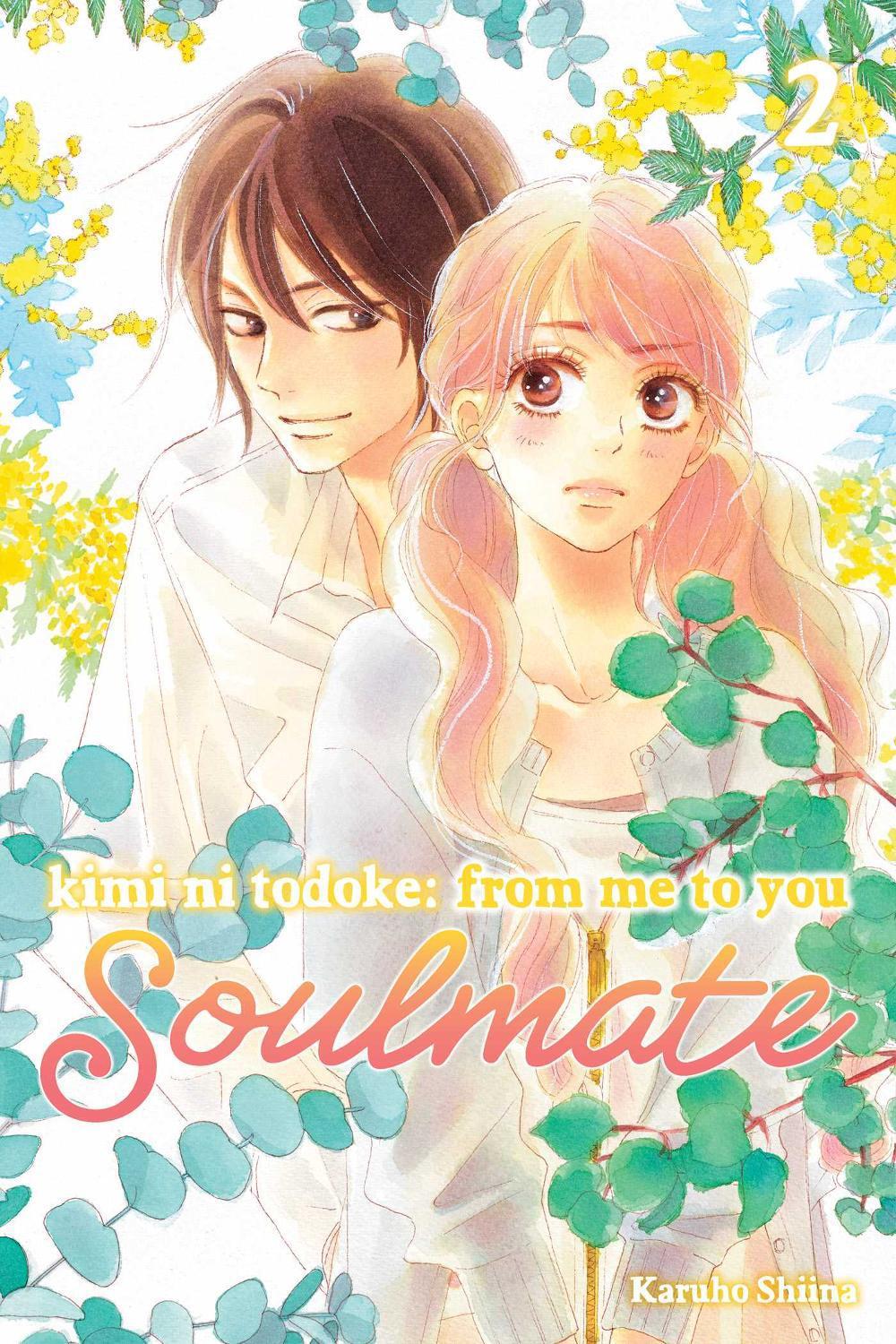 Kimi ni Todoke: From Me to You: Soulmate, Vol. 2 by Karuho Shiina - ISBN: 9781974746095