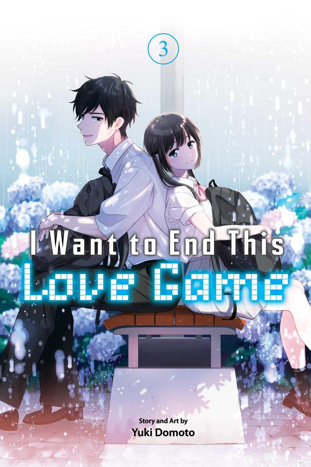 I Want to End This Love Game, Vol. 3 by Yuki Domoto - ISBN: 9781974746279