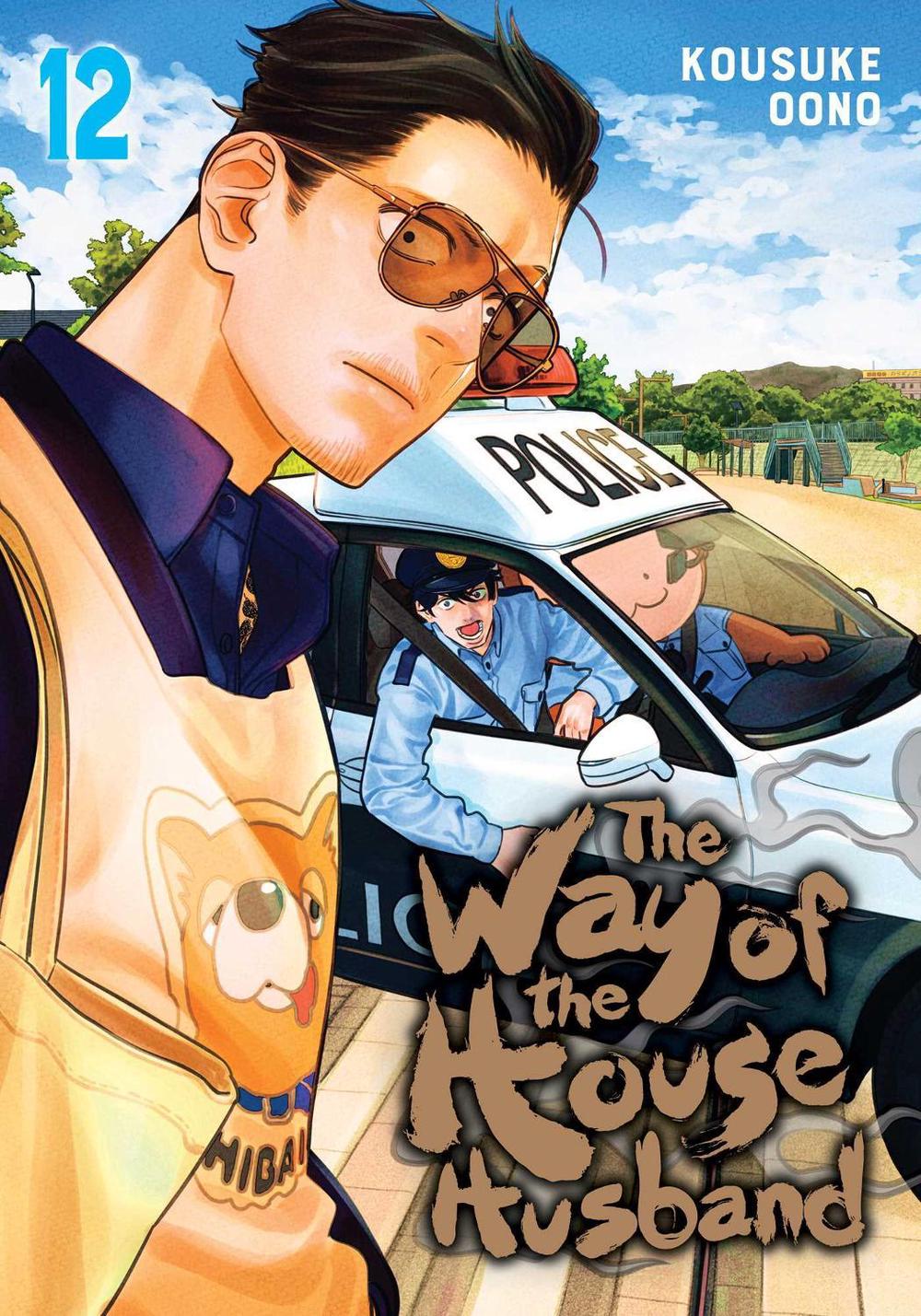 The Way of the Househusband, Vol. 12 by Kousuke Oono - ISBN: 9781974746385