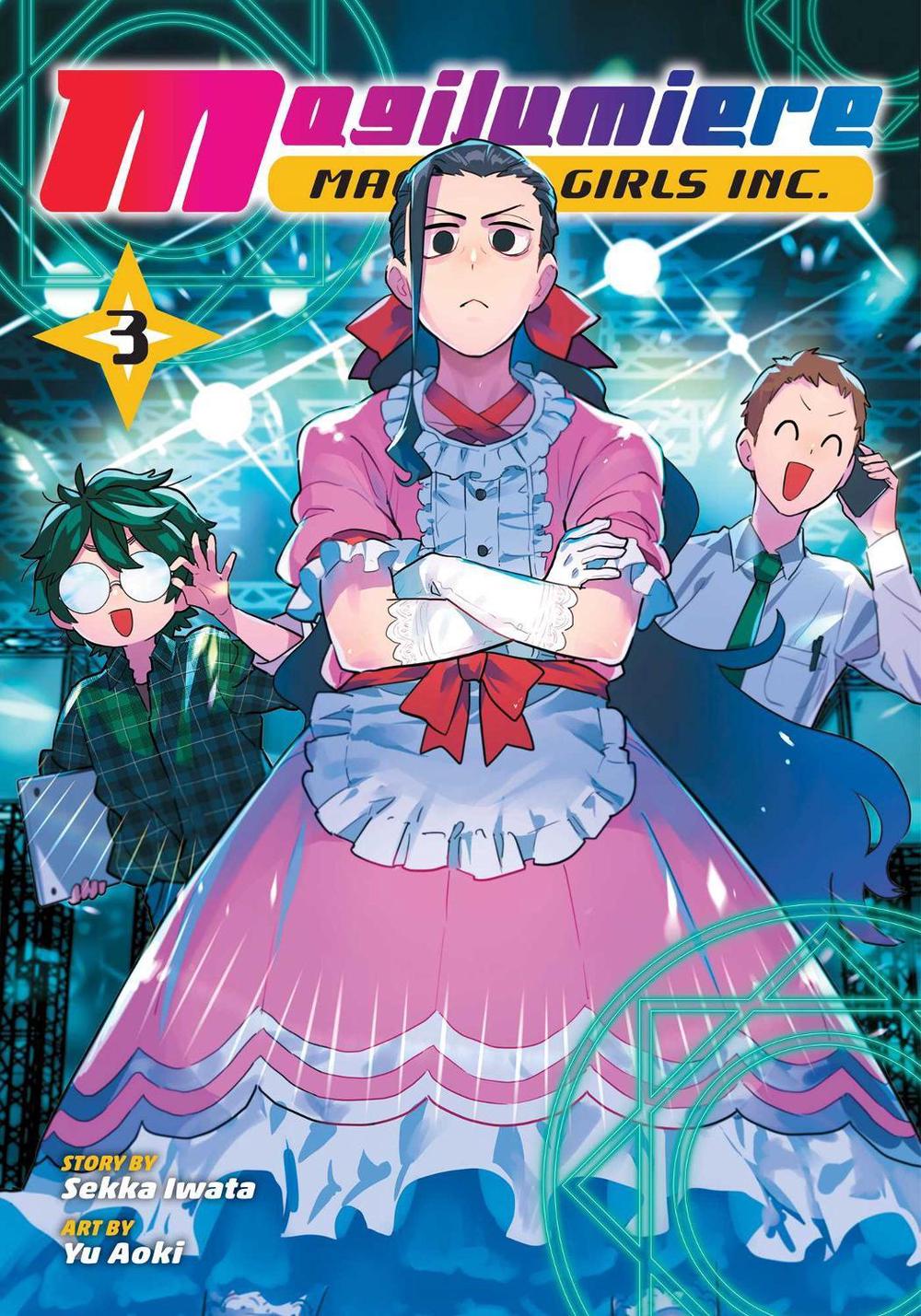 Magilumiere Magical Girls Inc., Vol. 3 by Sekka Iwata - ISBN: 9781974747047