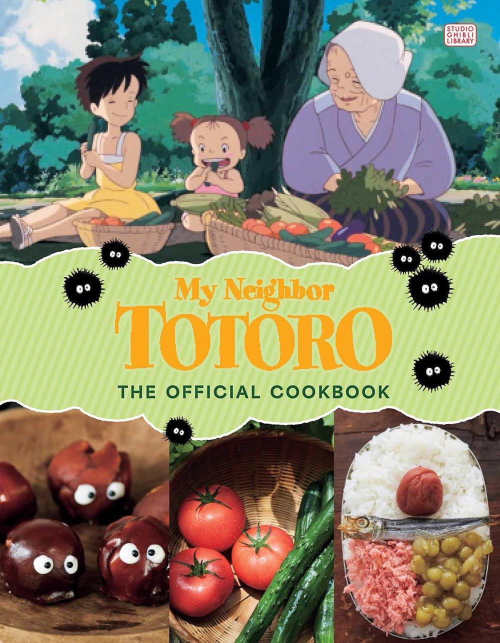 My Neighbor Totoro: The Official Cookbook, 9781974749263