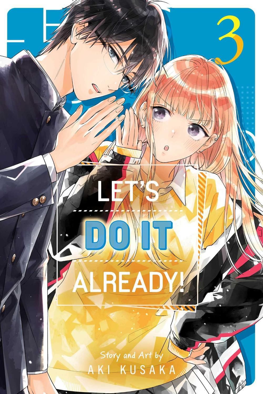 Let's Do It Already!, Vol. 3 by Aki Kusaka - ISBN: 9781974749492