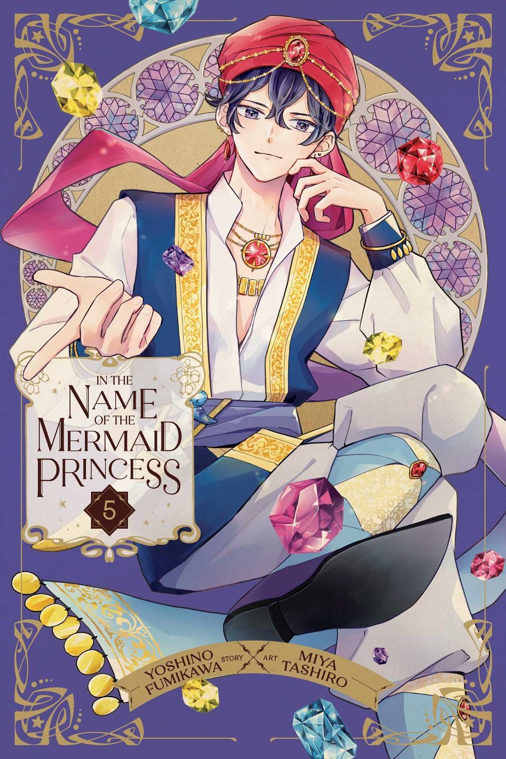 In the Name of the Mermaid Princess, Vol. 5, 9781974751860
