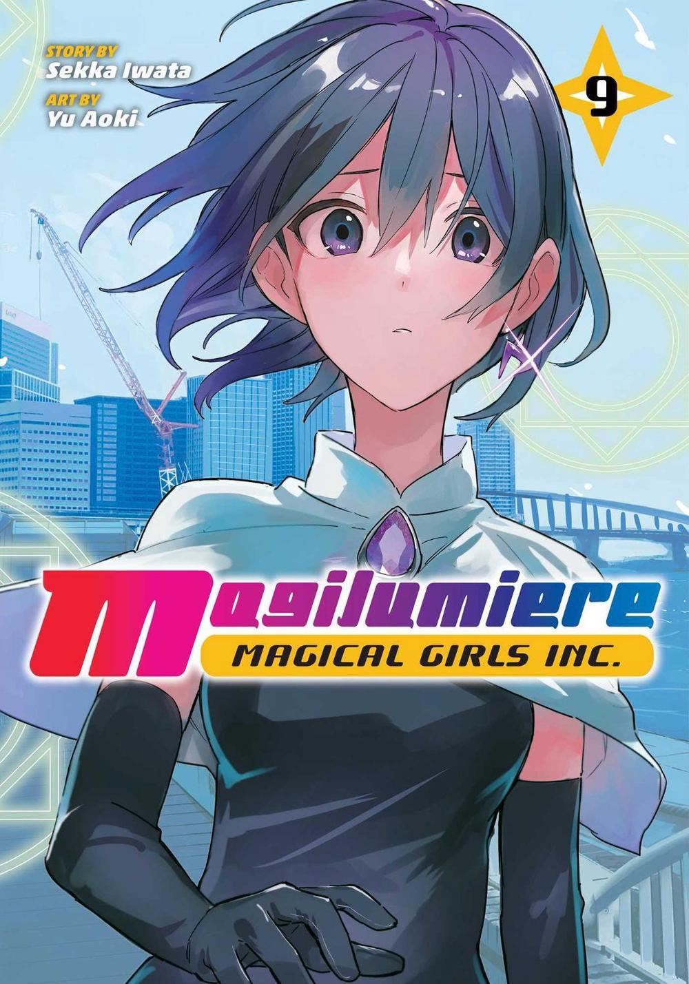 Magilumiere Magical Girls Inc., Vol. 9 by Sekka Iwata - ISBN: 9781974755103