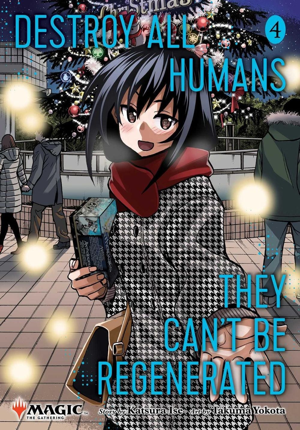 Destroy All Humans. They Can't Be Regenerated. A Magic: The Gathering Manga, Vol. 4 by Katsura Ise - ISBN: 9781974755219