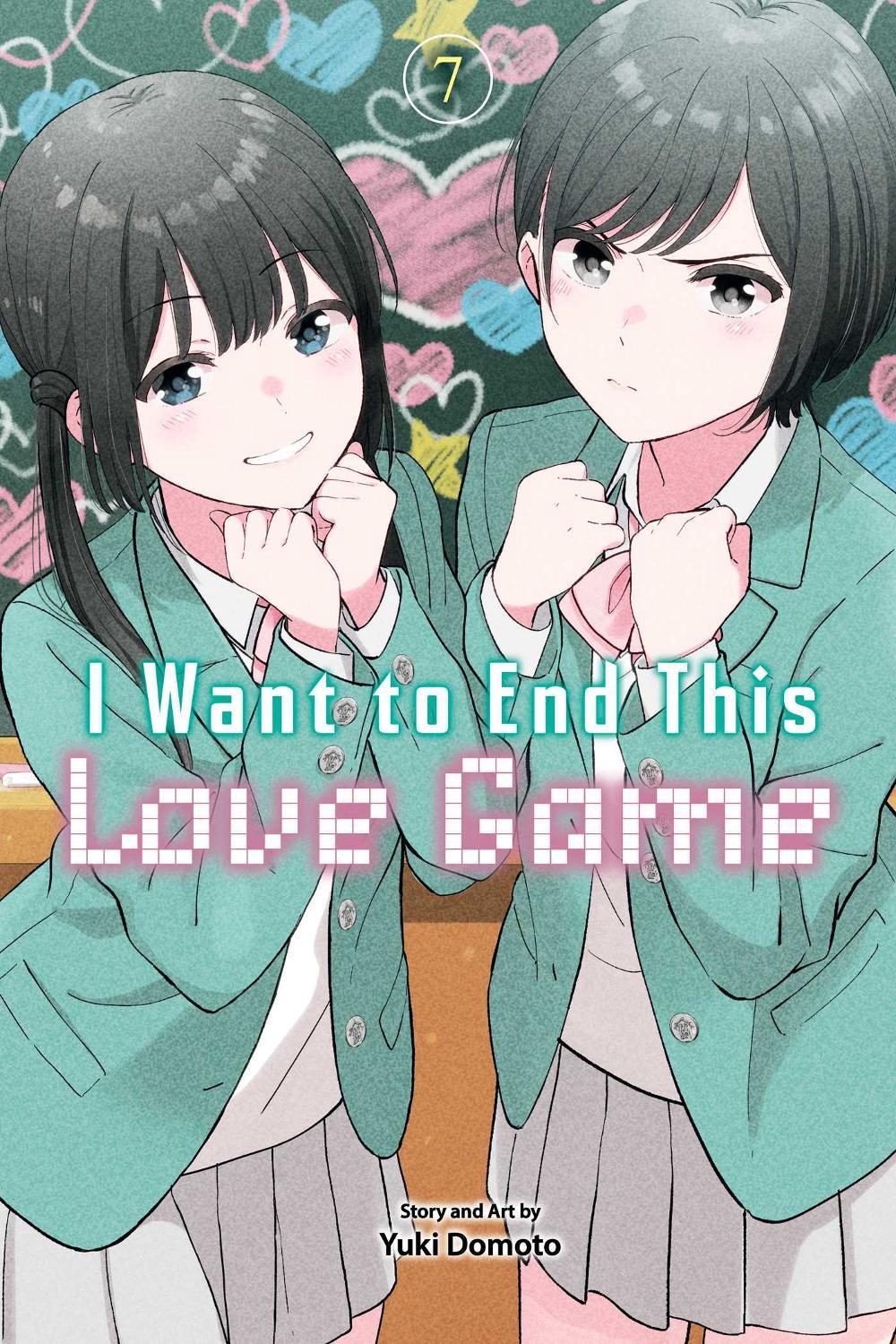 I Want to End This Love Game, Vol. 7 by Yuki Domoto - ISBN: 9781974755523