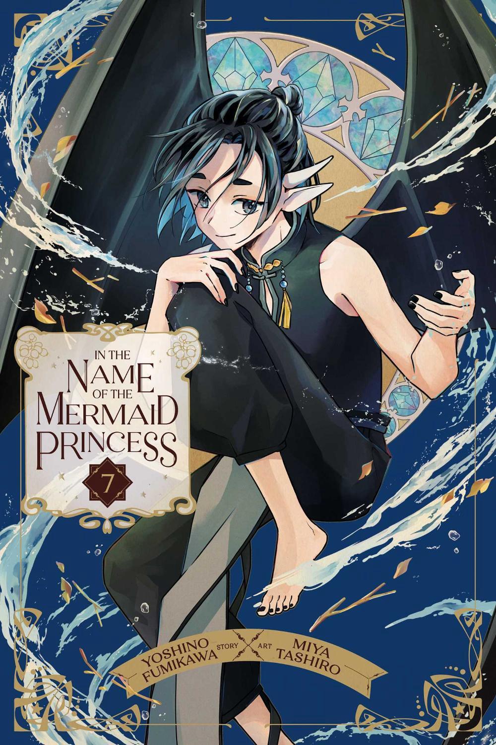 In the Name of the Mermaid Princess, Vol. 7, 9781974755615