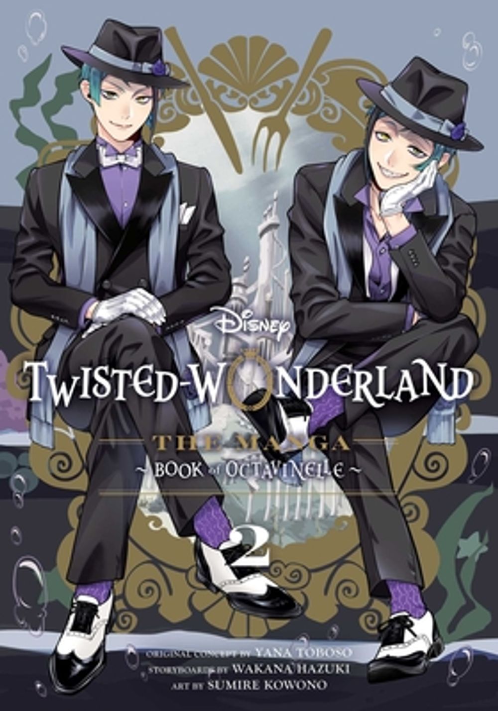 Disney Twisted-Wonderland: The Manga – Book of Octavinelle, Vol. 2 by Yana Toboso - ISBN: 9781974757817