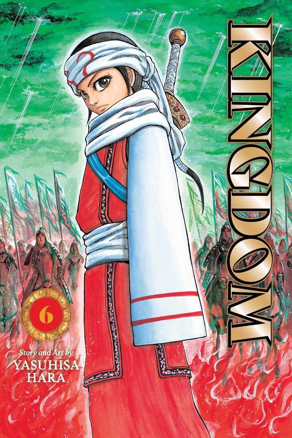 Kingdom, Vol. 6 by Yasuhisa Hara - ISBN: 9781974761340