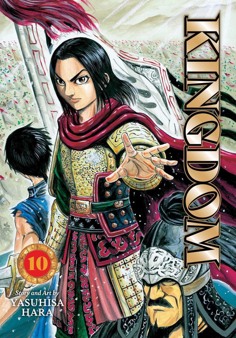 Kingdom, Vol. 10 by Yasuhisa Hara - ISBN: 9781974761388