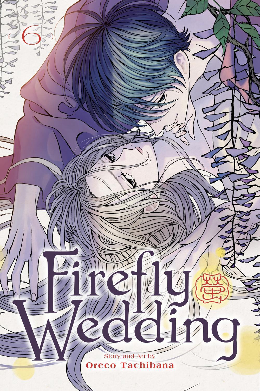 Firefly Wedding, Vol. 6 by Oreco Tachibana - ISBN: 9781974761432