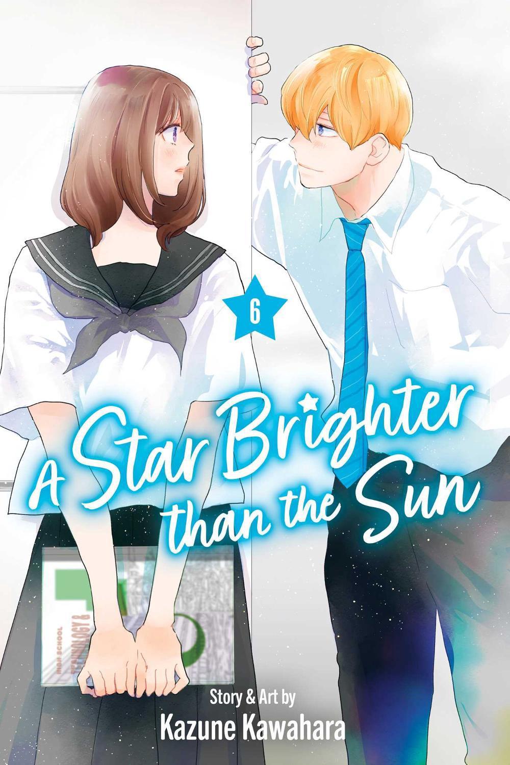 A Star Brighter than the Sun, Vol. 6 by Kazune Kawahara - ISBN: 9781974763573
