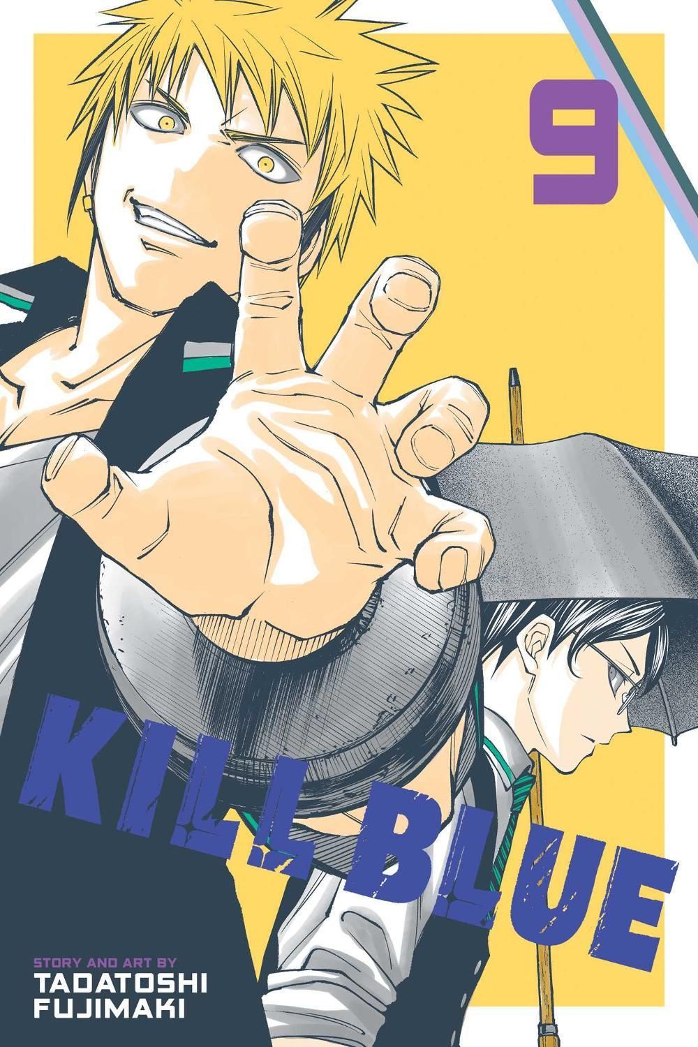 Kill Blue, Vol. 9 by Tadatoshi Fujimaki - ISBN: 9781974765393